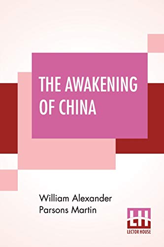 Imagen de archivo de The Awakening Of China a la venta por California Books