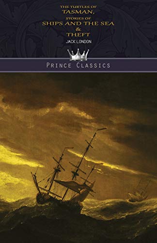 9789390230945: The Turtles of Tasman, Stories of Ships and the Sea & Theft (Prince Classics)