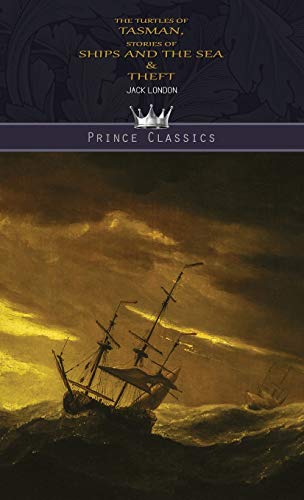 Imagen de archivo de The Turtles of Tasman, Stories of Ships and the Sea & Theft (Prince Classics) a la venta por WorldofBooks
