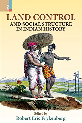 9789390232017: Land Control and Social Structure in Indian History (Second Edition)
