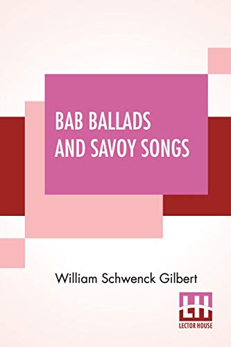 Beispielbild fr Bab Ballads And Savoy Songs zum Verkauf von PBShop.store US