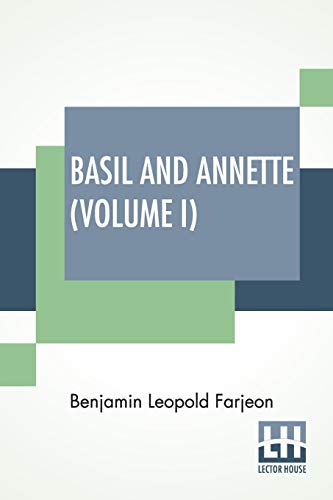 9789390294572: Basil And Annette (Volume I): A Novel. In Three Volumes - Vol. I.