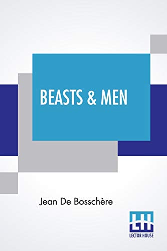 Imagen de archivo de Beasts & Men: Folk Tales Collected In Flanders a la venta por Books Puddle