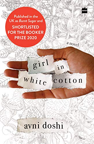 Beispielbild fr Girl in White Cotton: Shortlisted for the Booker Prize 2020 zum Verkauf von AwesomeBooks