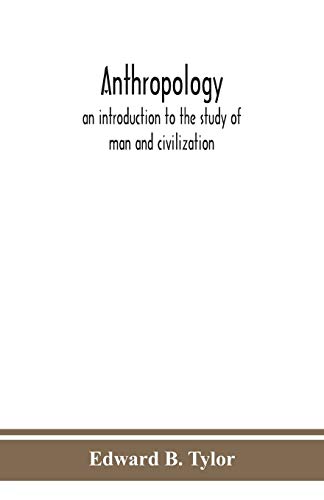 9789390359738: Anthropology: an introduction to the study of man and civilization
