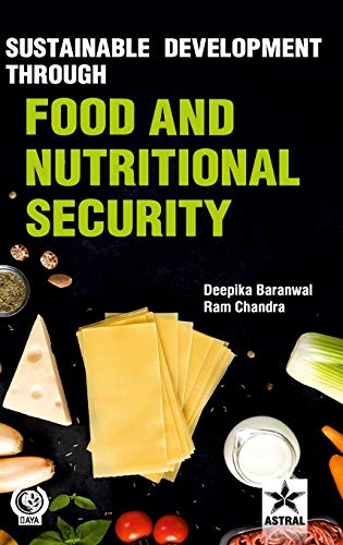 Stock image for Sustainable Development through Food and Nutritional Security for sale by PBShop.store US