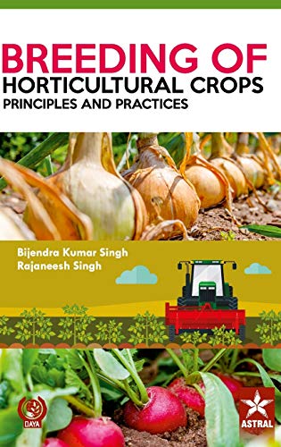 Beispielbild fr Breeding of Horticultural Crops: Principles and Practices zum Verkauf von Buchpark