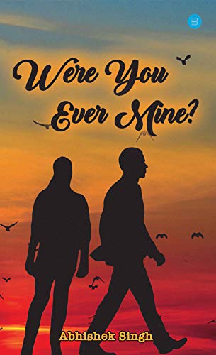 Imagen de archivo de Were you ever mine? a la venta por Books Puddle