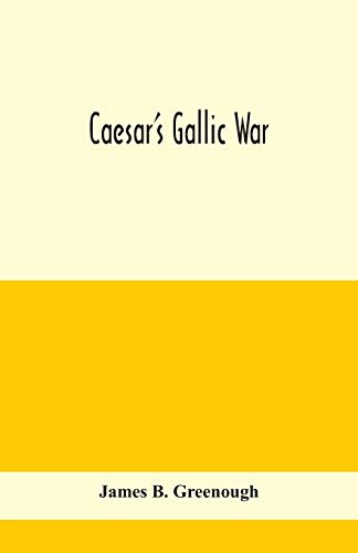 Imagen de archivo de Caesar's Gallic war a la venta por Lucky's Textbooks