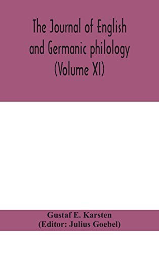 Imagen de archivo de The Journal of English and Germanic philology (Volume XI) a la venta por Lucky's Textbooks