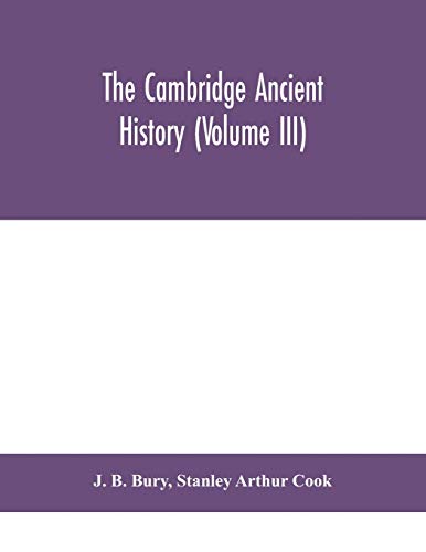 Imagen de archivo de The Cambridge ancient history (Volume III) a la venta por Lucky's Textbooks