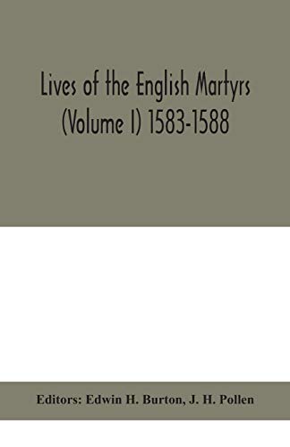 Beispielbild fr Lives of the English martyrs (Volume I) 1583-1588 zum Verkauf von Lucky's Textbooks