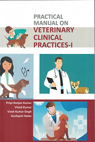 Stock image for Practical Manual on Veterinary Clinical Practices I for sale by Books in my Basket