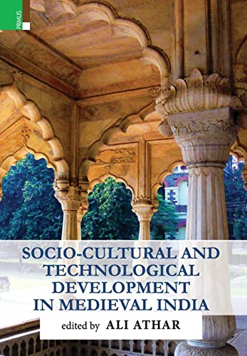 Imagen de archivo de Socio-Cultural and Technological Development in Medieval India a la venta por PBShop.store US