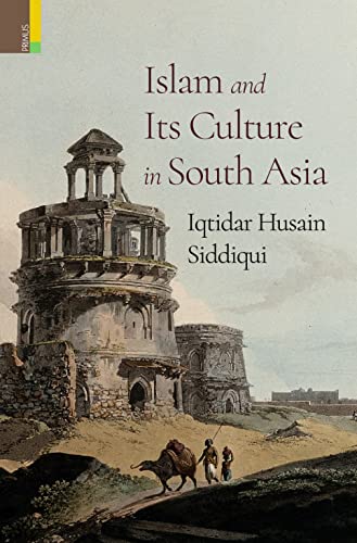 Stock image for Islam and Its Culture in South Asia for sale by Books Puddle