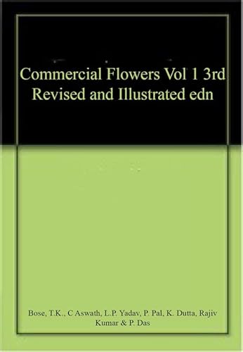 Imagen de archivo de Commercial Flowers Vol 1 3rd Revised and Illustrated edn a la venta por Books in my Basket