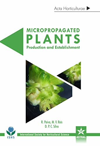 Stock image for Micropropagated Plants: Production and Establishment Acta Horticulturae 1224 for sale by Books in my Basket
