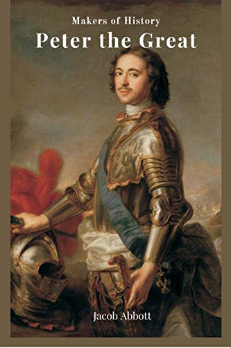 Stock image for Peter the Great (Series Makers of History) for sale by Lucky's Textbooks