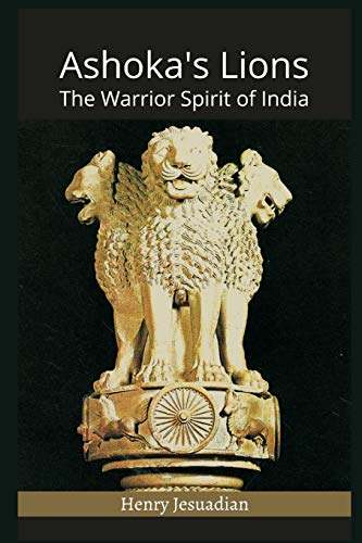 Beispielbild fr Ashoka's Lions : The Warrior Spirit of India zum Verkauf von Buchpark