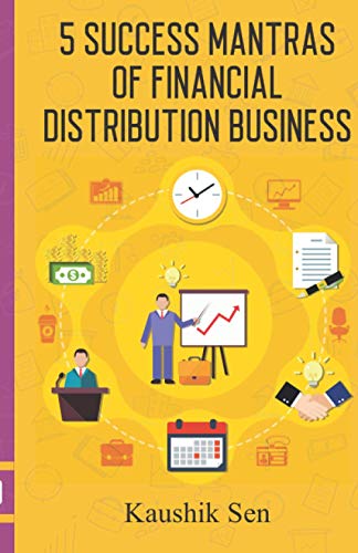 Stock image for 5 Success Mantras of Financial Distribution Business for sale by Lucky's Textbooks
