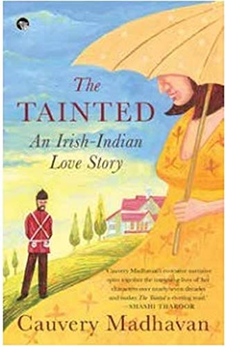 Stock image for The Tainted, An Irish-Indian Love Story for sale by Books Puddle