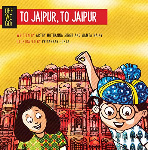Stock image for Off We Go! To Jaipur, to Jaipur for sale by Books Puddle