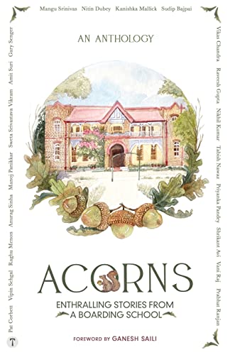 Stock image for ACORNS: Enthralling Stories from a Boarding School for sale by GF Books, Inc.
