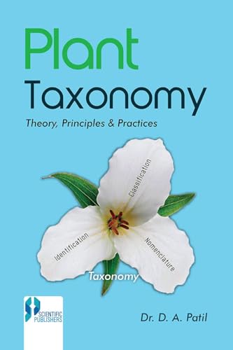 Stock image for Plant Taxonomy Theory, Principles and Practices for sale by Books Puddle