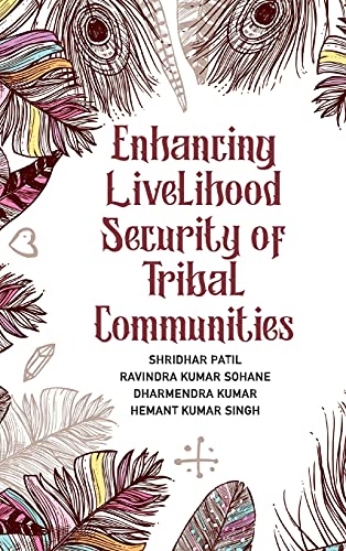 Beispielbild fr Enhancing Livelihood Security Of Tribal Communities zum Verkauf von Buchpark