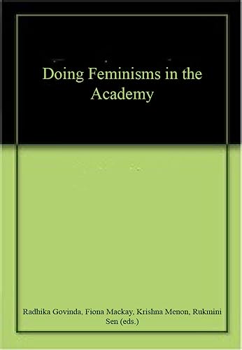 Imagen de archivo de Doing Feminisms in the Academy a la venta por Books Puddle
