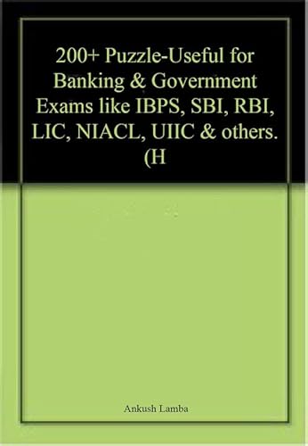 Stock image for 200+ Puzzle-Useful for Banking & Government Exams like IBPS, SBI, RBI, LIC, NIACL, UIIC & others. (H for sale by Books Puddle