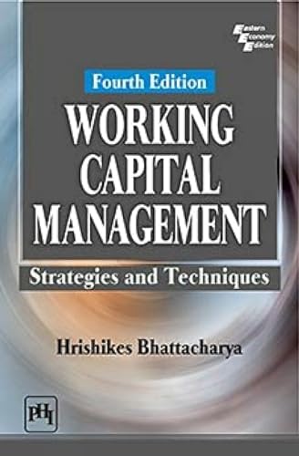 Beispielbild fr Working Capital Management:: Strategies and Techniques zum Verkauf von medimops