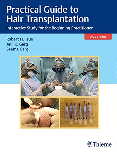 Stock image for PRACTICAL GUIDE TO HAIR TRANSPLANTATION INTERACTIVE STUDY FOR THE BEGINNING PRACTITIONERS (HB 2021) for sale by Romtrade Corp.