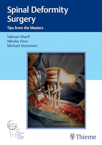 Stock image for Spinal Deformity Surgery Tips From The Masters for sale by Books Puddle