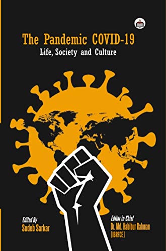 Stock image for Pandemic Covid-19: Life Society and Culture for sale by Books Puddle