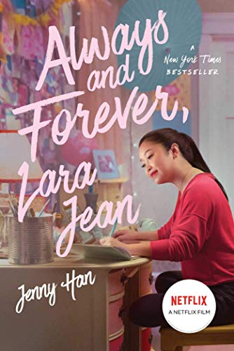 Imagen de archivo de To All the Boys #3: Always and Forever, Lara Jean (FILM TIE IN EDITION) a la venta por GF Books, Inc.