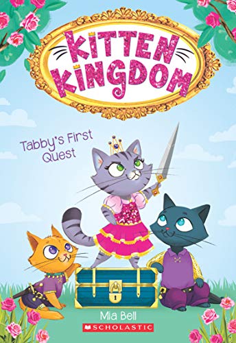 Beispielbild fr Kitten Kingdom #1: Tabby's First Quest zum Verkauf von Books Puddle