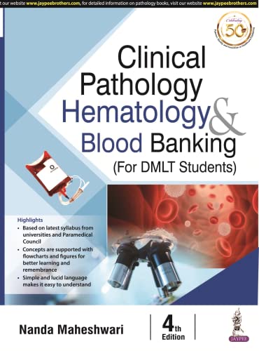 Stock image for Clinical Pathology, Hematology & Blood Banking (For DMLT Students) for sale by Books Puddle