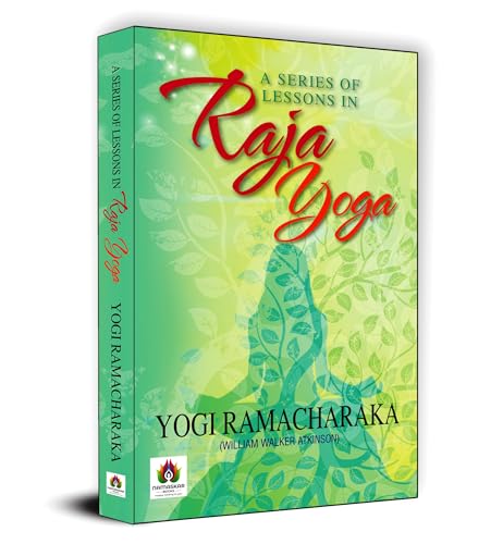 Stock image for A Series of Lessons in Raja Yoga for sale by dsmbooks