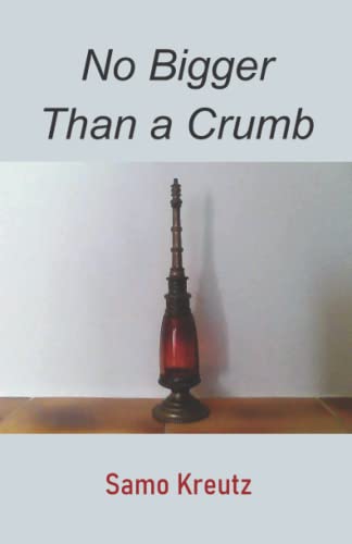 Imagen de archivo de No Bigger Than a Crumb a la venta por Lucky's Textbooks