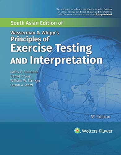 Stock image for WASSERMAN AND WHIPPS PRINCIPLES OF EXERCISE TESTING AND INTERPRETATION 6ED (SAE) (PB 2021) for sale by Kanic Books