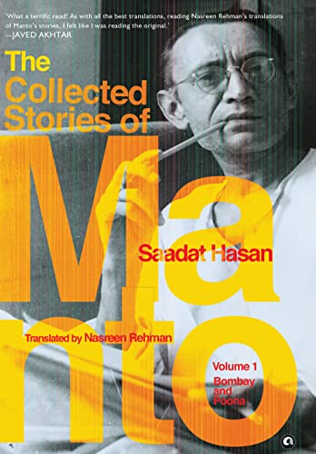 9789390652778: THE COLLECTED STORIES OF SAADAT HASAN MANTO: Volume 1: Poona and Bombay