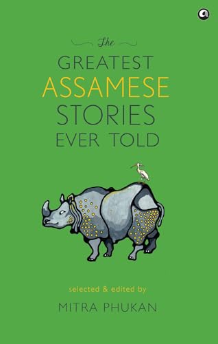 Stock image for The Greatest Assamese Stories Ever Told for sale by HPB-Diamond
