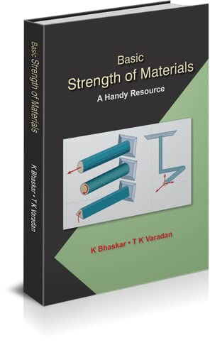 Imagen de archivo de Basic Strength of Materials: A Handy Resource a la venta por Vedams eBooks (P) Ltd