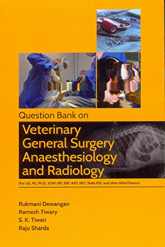 9789390660742: QUESTION BANK ON VETERINARY GENERAL SURGERY ANAESTHESIOLOGY & RADIOLOGY