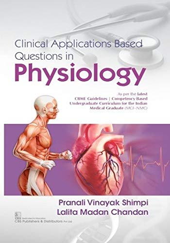 Stock image for CLINICAL APPLICATIONS BASED QUESTIONS IN PHYSIOLOGY for sale by Books Puddle