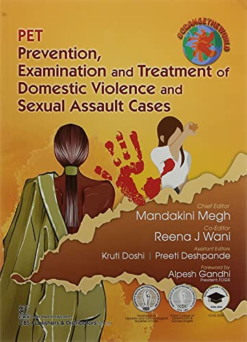 Imagen de archivo de PET: Prevention, Examination and Treatment of Domestic Violence and Sexual Assault Cases a la venta por Books Puddle