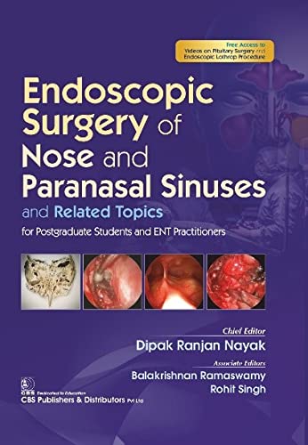 Stock image for Endoscopic Surgery of Nose and Paranasal Sinuses and Related Topics: For Postgraduate Students and ENT Practitioners for sale by Books Puddle