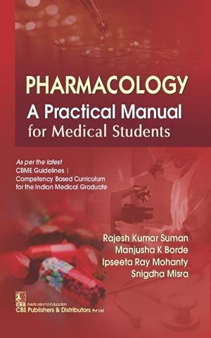 Stock image for Pharmacology A Practical Manual for Medical Students for sale by Books Puddle