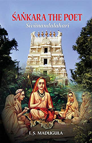 Stock image for Sankara the Poet: Sivanandalahari for sale by Books Puddle